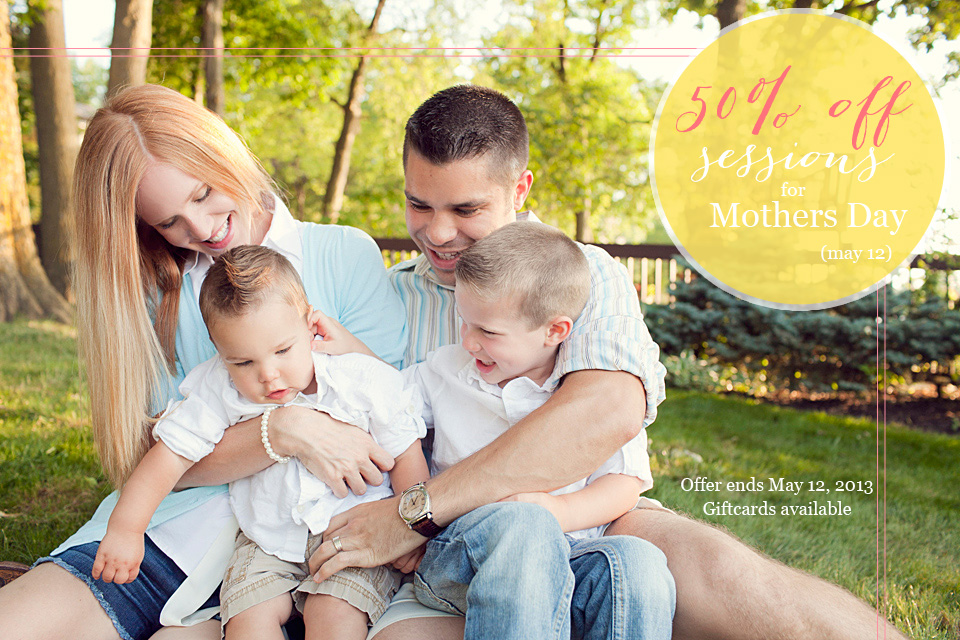Mothers Day sales, Gift cards, Photography coupons, Family Sessions, Jana Marie Photography