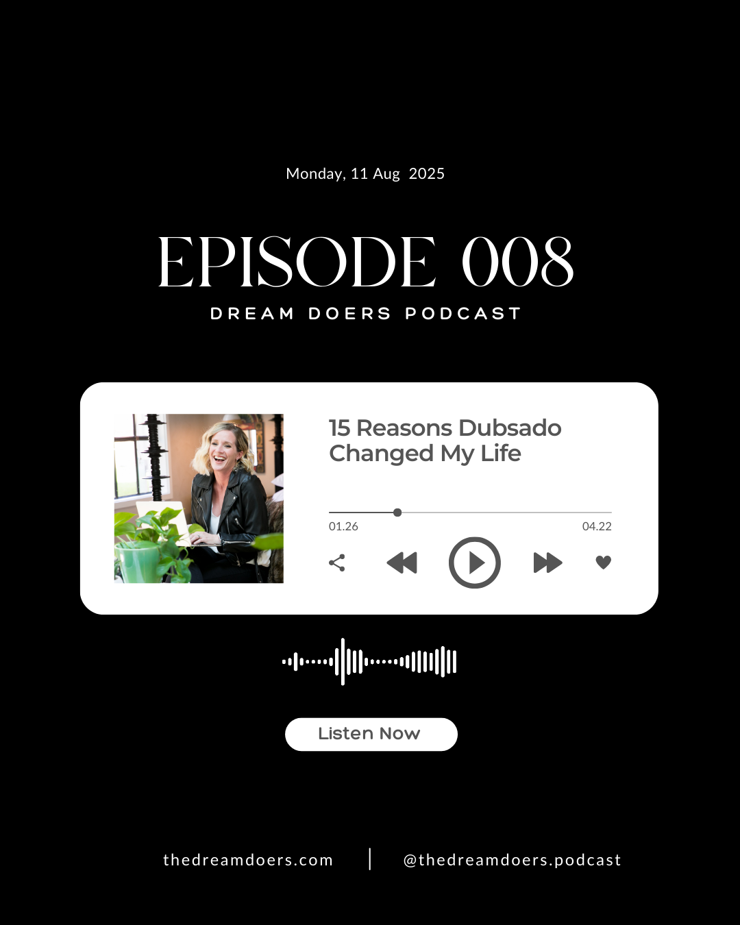 DreamDoersPodcast Episode 008